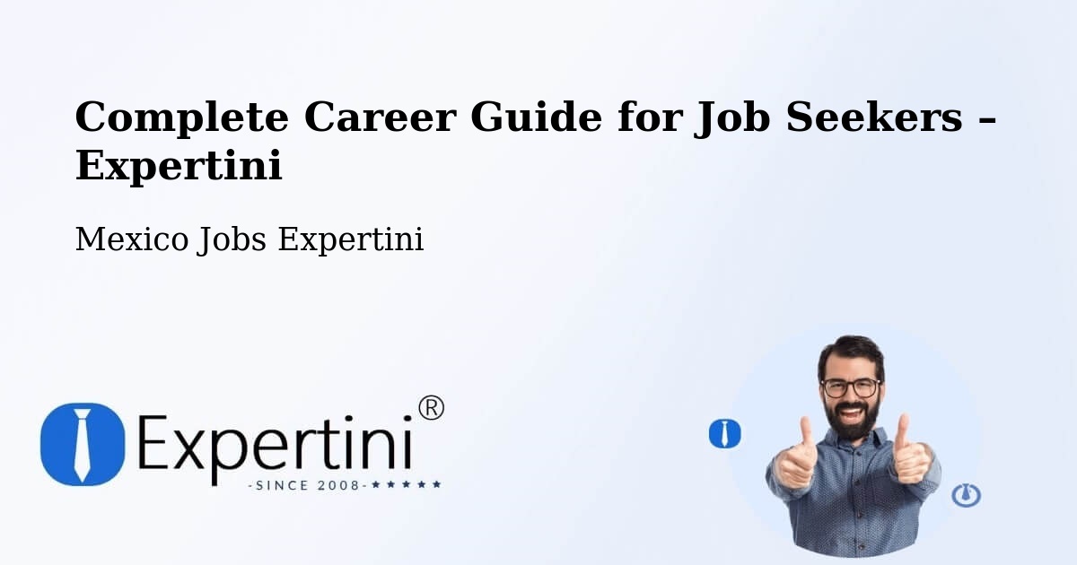 Career Guide for Job Seekers – Silao - Silao, Mexico Jobs Expertini