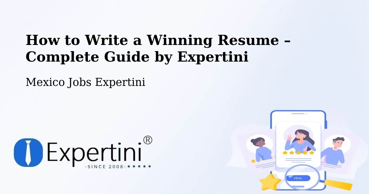 Resume Writing Guide for Job Seekers – Silao - Silao, Mexico Jobs Expertini